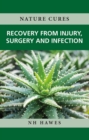 Recovery from Injury, Surgery and Infection - Book