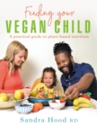 Feeding Your Vegan Child - eBook