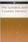 The London and Country Brewer - eBook