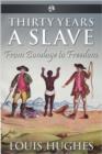 Thirty Years a Slave - eBook