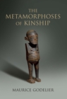 The Metamorphoses of Kinship - eBook