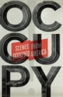 Occupy! : Scenes from Occupied America - eBook