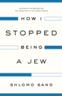 How I Stopped Being a Jew : 0 - eBook