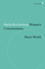 Woman's Consciousness, Man's World - Book