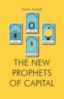 The New Prophets of Capital - Book