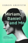 Miriam, Daniel and Me - eBook