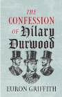 The Confession of Hilary Durwood - Book