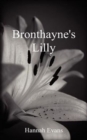 Bronthayne's Lilly - Book