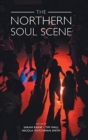 The Northern Soul Scene - Book