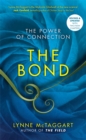 The Bond : The Power of Connection - Book