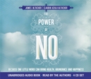 The Power of No : Because One Little Word Can Bring Health, Abundance and Happiness - Book