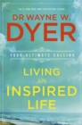 Living an Inspired Life : Your Ultimate Calling - Book
