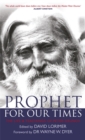 Prophet for Our Times : The Life & Teachings of Peter Deunov - Book