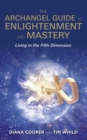 Archangel Guide to Enlightenment and Mastery - eBook