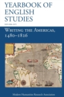 Writing the Americas, 1480-1826 (Yearbook of English Studies (46) 2016) - Book