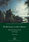 Reflections in the Library : Selected Literary Essays 1926-1944 - Book