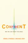 Confident : Why we can trust the Bible - Book