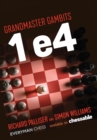 Grandmaster Gambits: 1 e4 - Book