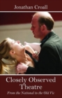 Closely Observed Theatre - Book