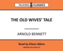 The Old Wives' Tale - Book