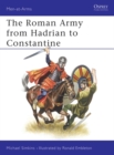 The Roman Army from Hadrian to Constantine - eBook