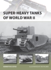 Super-heavy Tanks of World War II - Book