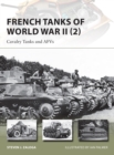 French Tanks of World War II (2) : Cavalry Tanks and Afvs - eBook