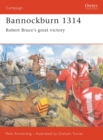 Bannockburn 1314 : Robert Bruce s great victory - eBook