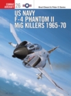US Navy F-4 Phantom II MiG Killers 1965–70 - eBook