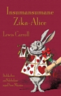 Insumansumane Zika-Alice : Alice's Adventures in Wonderland in Zimbabwean Ndebele - Book