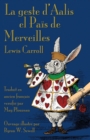 La geste d'Aalis el Pais de Merveilles : Alice's Adventures in Wonderland in Old French - Book