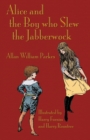 Alice and the Boy Who Slew the Jabberwock : A Tale Inspired by Lewis Carroll's Wonderland - Book