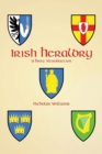 Irish Heraldry : A Brief Introduction - Book