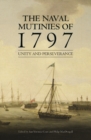 The Naval Mutinies of 1797 : Unity and Perseverance - eBook