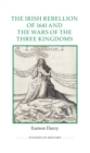The Irish Rebellion of 1641 and the Wars of the Three Kingdoms - eBook