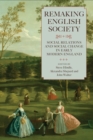 Remaking English Society : Social Relations and Social Change in Early Modern England - eBook