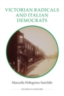 Victorian Radicals and Italian Democrats - eBook