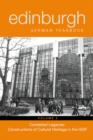Edinburgh German Yearbook 3 : Contested Legacies: Constructions of Cultural Heritage in the GDR - eBook