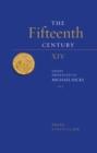 The Fifteenth Century XIV : Essays Presented to Michael Hicks - eBook