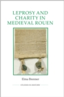 Leprosy and Charity in Medieval Rouen - eBook