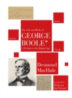 The Life and Work of George Boole : A Prelude to the Digital Age - eBook