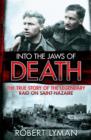 Into the Jaws of Death : The True Story of the Legendary Raid on Saint-Nazaire - eBook