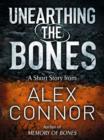 Unearthing the Bones - eBook