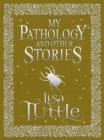 My Pathology and Other Stories - eBook