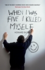 When I Was Five I Killed Myself - eBook