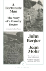 A Fortunate Man : The Story of a Country Doctor - eBook