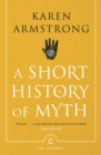 A Short History Of Myth - Book