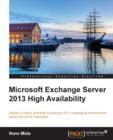 Microsoft Exchange Server 2013 High Availability - Book