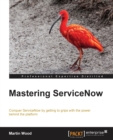 Mastering ServiceNow - Book