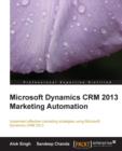 Microsoft Dynamics CRM 2013 Marketing Automation - Book